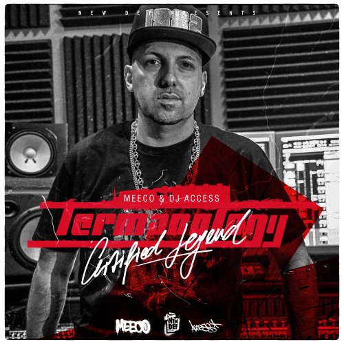 Certified Legend - Termanology, Meeco & DJ Access
