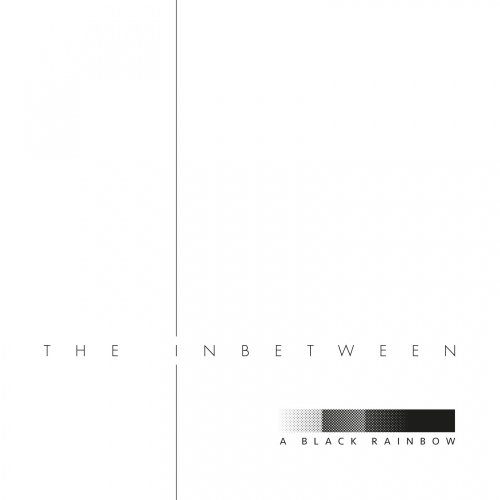 The Inbetween - A BLACK RAINBOW