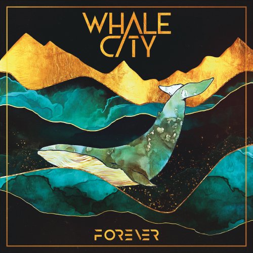 Forever - WHALE CITY