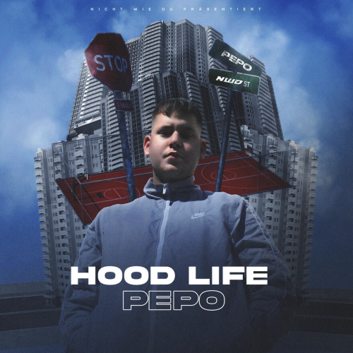 Hood Life - PEPO