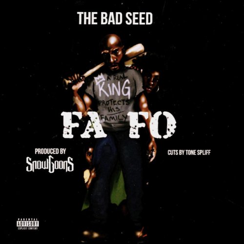 Fa & FO - The Bad Seed & Snowgoons