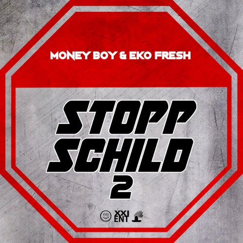 Stoppschild 2 - Money Boy x Eko Fresh