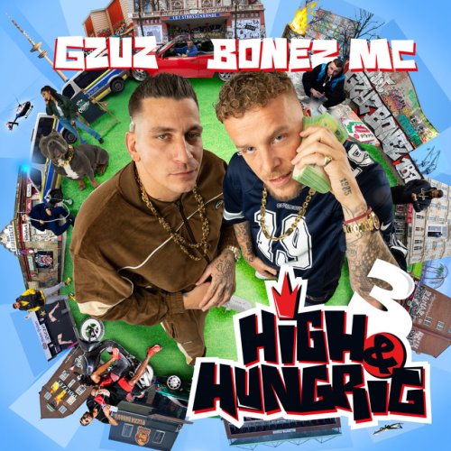 High & Hungrig 3 - Bonez MC, GZUZ