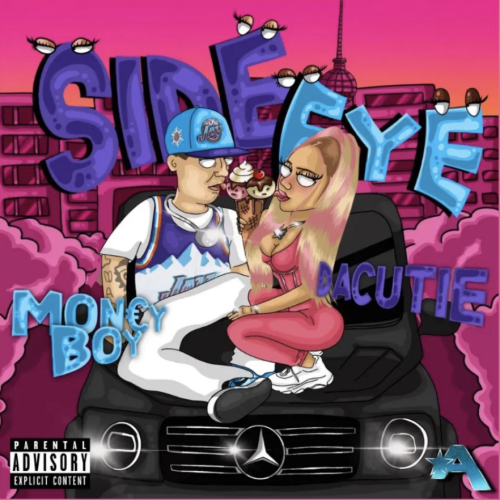 Sideeye - DaCutie & Money Boy