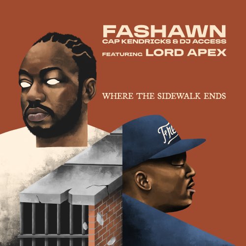 Where The Sidewalk Ends - Fashawn, Cap Kendricks & DJ Access [feat. Lord Apex]