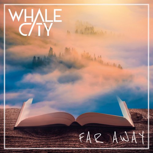 Far Away - WHALE CITY