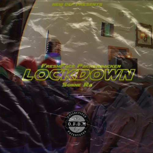 Lockdown - FreshFace PACKERNACKEN & Sonne Ra
