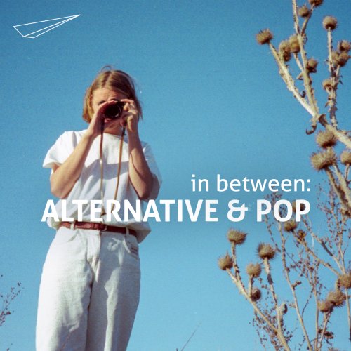 in between: Alternative & Pop - recordJet Playlist